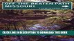 [PDF] Missouri Off the Beaten PathÂ®, 9th: A Guide to Unique Places (Off the Beaten Path Series)