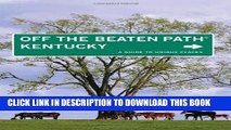 [PDF] Kentucky Off the Beaten Path, 9th (Off the Beaten Path Series) Full Online