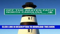[PDF] North Carolina Off the Beaten Path, 9th: A Guide to Unique Places (Off the Beaten Path