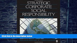 Big Deals  Strategic Corporate Social Responsibility: Stakeholders in a Global Environment  Free
