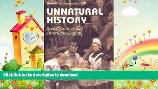 READ  Unnatural History: Breast Cancer and American Society (Cambridge Studies in the History of