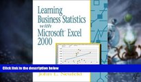 Big Deals  Learning Business Statistics with Microsoft Excel 2000  Free Full Read Best Seller