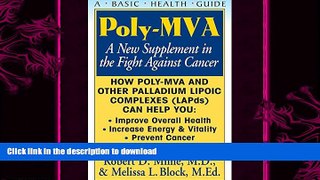 READ BOOK  Poly-MVA: A New Supplement in the Fight Against Cancer  BOOK ONLINE