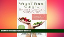 READ  The Whole-Food Guide for Breast Cancer Survivors: A Nutritional Approach to Preventing