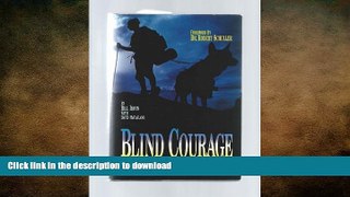 READ THE NEW BOOK Blind Courage READ EBOOK
