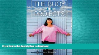READ  The Buoy Projects: A Story of Breast Cancer, Bucket-Lists, Life Lessons, Facebook and Love