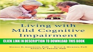 Collection Book Living with Mild Cognitive Impairment: A Guide to Maximizing Brain Health and