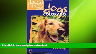 DOWNLOAD Best Hikes With Dogs Colorado FREE BOOK ONLINE