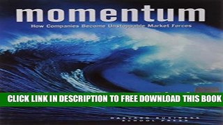 Collection Book Momentum: How Companies Become Unstoppable Market Forces