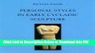 [Read] Personal Styles in Early Cycladic Sculpture (Wisconsin Studies in Classics) Full Online