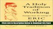 [Best] Holy Tradition of Working: Passages from the Writings of Eric Gill Online Books
