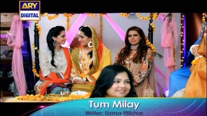 Tum Milay Tonight at 09:00 PM - Only on ARY Digital