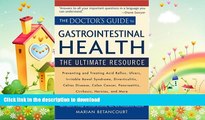 READ  The Doctor s Guide to Gastrointestinal Health: Preventing and Treating Acid Reflux, Ulcers,
