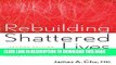 New Book Rebuilding Shattered Lives: Treating Complex PTSD and Dissociative Disorders