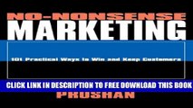 New Book No-Nonsense Marketing: 101 Practical Ways to Win and Keep Customers