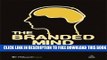 New Book The Branded Mind: What Neuroscience Really Tells Us about the Puzzle of the Brain and the