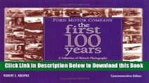 [Best] Ford Motor Company: The First 100 Years: A Celebration of Historic Photographs Free Books