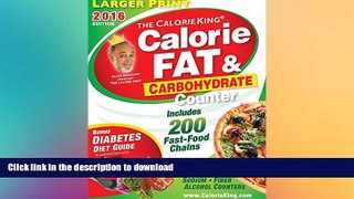 FAVORITE BOOK  The CalorieKing Calorie, Fat   Carbohydrate Counter 2016: Larger Print Edition