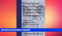 READ  Presurgical Psychological Screening in Chronic Pain Syndromes: A Guide for the Behavioral