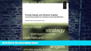 Big Deals  Private Equity and Venture Capital - A Guide for Investors and Practitioners  Best