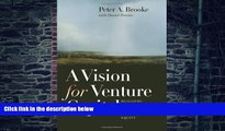 Big Deals  A Vision for Venture Capital: Realizing the Promise of Global Venture Capital and