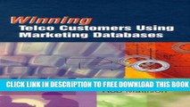 New Book Winning Telco Customers Using Marketing Databases