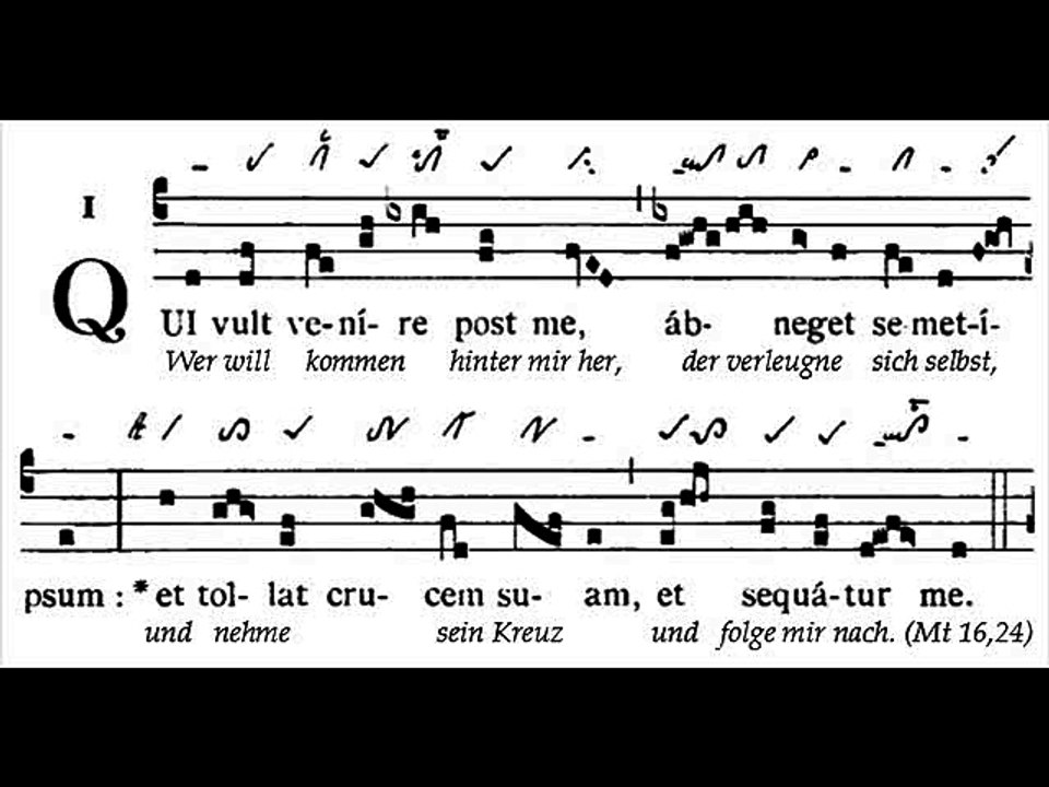 Communio Qui vult venire,  Dominica XXIV TpA (24 TO)