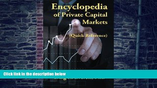 Big Deals  Encyclopedia of Private Capital Markets: (Quick Reference)  Best Seller Books Best Seller