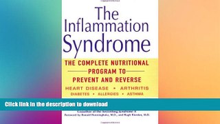 FAVORITE BOOK  The Inflammation Syndrome: The Complete Nutritional Program to Prevent and Reverse