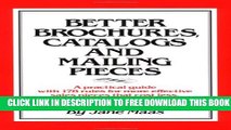 New Book Better Brochures, Catalogs and Mailing Pieces: A Practical Guide with 178 Rules for More