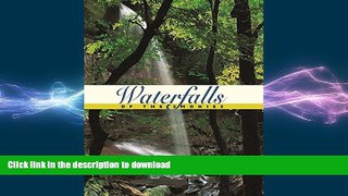 READ THE NEW BOOK Waterfalls of the Smokies FREE BOOK ONLINE
