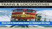 [Reads] The Encyclopedia of Trains and Locomotives: From 1804 to the Present Day Free Ebook