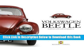 [Reads] Volkswagen Beetle: A Celebration of the World s Most Popular Car (Haynes Great Cars) Free
