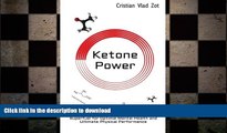 FAVORITE BOOK  Ketone Power: Superfuel for Optimal Mental Health and Ultimate Physical
