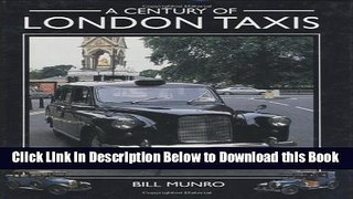 [Best] Century of London Taxis (Crowood Autoclassics) Online Books
