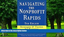 Big Deals  Navigating the Nonprofit Rapids: Strategies   Tactics for Running a Nonprofit Company