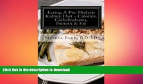 READ  Eating A Pre-Dialysis Kidney Diet-Calories, Carbohydrates, Protein   Fat: Secrets To Avoid