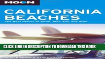 [PDF] Moon California Beaches: The Best Places to Swim, Play, Eat, and Stay Popular Online