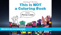 Enjoyed Read This is NOT a Coloring Book: Little SavageTM Mini Book (Little Savage NOT a Series)