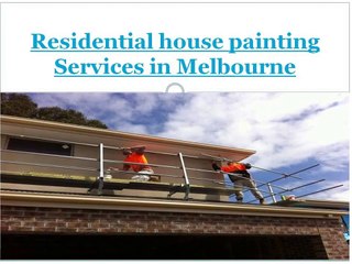 Residential painters melbourne