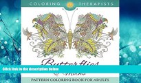 For you Butterflies   Moths Pattern Coloring Book For Adults (Butterfly Coloring and Art Book