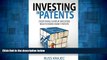Must Have  Investing in Patents: Everything Startup Investors Need to Know About Patents  READ