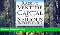 Big Deals  Raising Venture Capital for the Serious Entrepreneur  Free Full Read Best Seller
