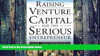 Big Deals  Raising Venture Capital for the Serious Entrepreneur  Free Full Read Best Seller