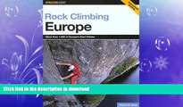 READ PDF Rock Climbing Europe (Regional Rock Climbing Series) READ NOW PDF ONLINE