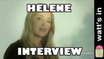Hélène Rollès : Effacer le Passé Interview Exclu
