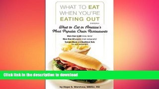 FAVORITE BOOK  What to Eat When You re Eating Out: What to Eat in America s Most Popular Chain