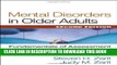 New Book Mental Disorders in Older Adults, Second Edition: Fundamentals of Assessment and Treatment