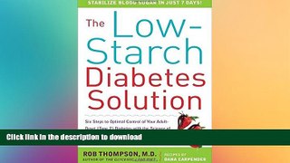 READ  The Low-Starch Diabetes Solution: Six Steps to Optimal Control of Your Adult-Onset (Type 2)