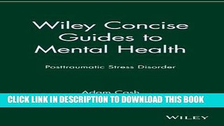New Book Wiley Concise Guides to Mental Health: Posttraumatic Stress Disorder